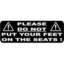 Do not put feet 010
